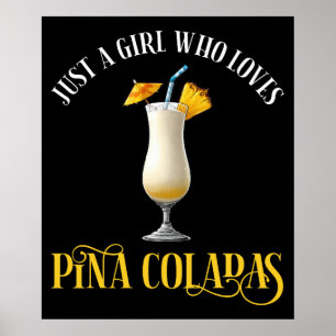 Poster Juste Une Fille Qui Aime Les Pina Coladas
