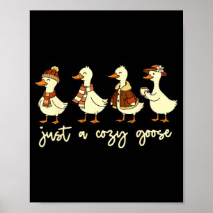 Poster Juste une oie confortable Mème drôle de Thanksgivi