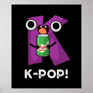 Poster K-Pop Musique amusante Soda Pop Pun Dark BG