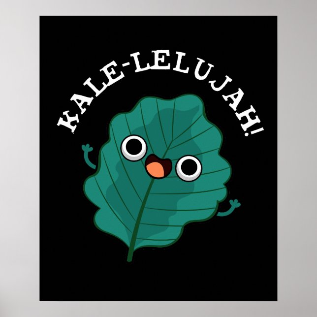 Poster Kale-lelujah Funny Veggie Kale Pun Dark BG (Devant)