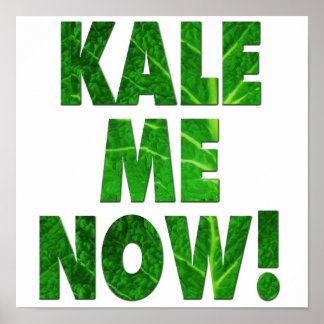 Poster Kale Me Now