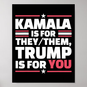 Poster Kamala est pour eux Trump est pour vous 1