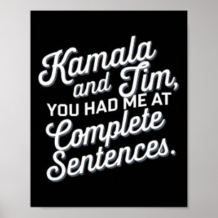 Poster Kamala et Tim Vous M'avez Eu Dès Phrases Complètes
