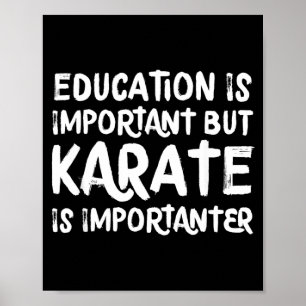 Poster Karate Est Plus Important Drôle École Sports Marti
