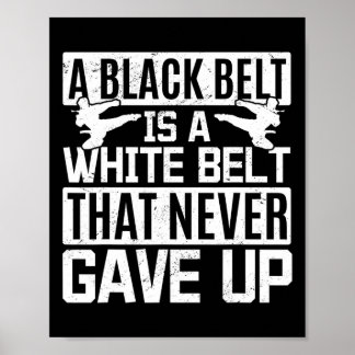Poster Karate Une Ceinture Noire Est Une Ceinture Blanche