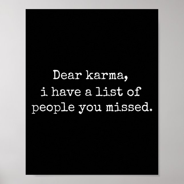 Poster Karma I Have A List Of People You Missed (Devant)