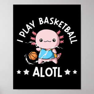 Poster Kawaii Axolotl Pun Drôle Je Joue Sketll Alotl