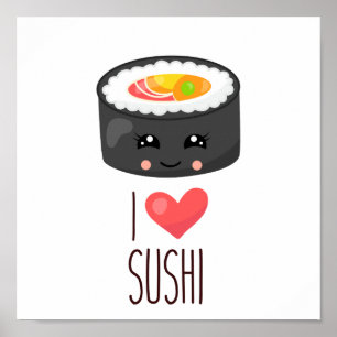 Poster Kawaii I Love Sushi