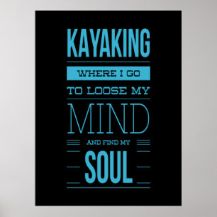 Poster Kayak Où Je Vais Perdre L'Esprit