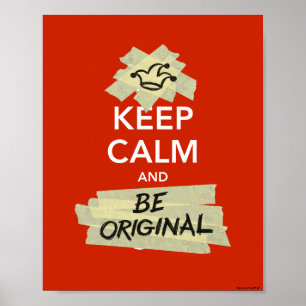 Poster Keep Calm and Be Original