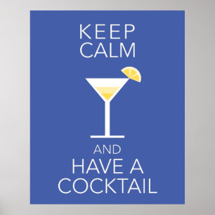 Poster Keep Calm And Have A Cocktail
