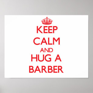 Poster Keep Calm and Hug a Barber