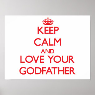 Poster Keep Calm and Love your Godfather