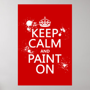 Poster Keep Calm and Paint On (in all colors)