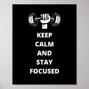 Poster keep calm and stay focused