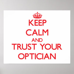 Poster Keep Calm and Trust Your Optician