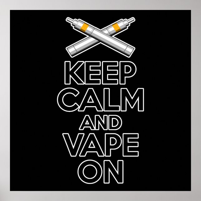 Poster Keep Calm and Vape On (Devant)