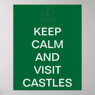 Poster Keep Calm and Visit Castles