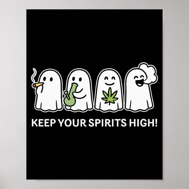 Poster Keep Your Srits High Ghost Smoking Weed Halloween  (Devant)