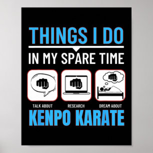 Poster Kenpo Karate Ce Que Je Fais Dans Mon Temps Libre A