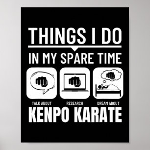 Poster Kenpo Karate Ce Que Je Fais Dans Mon Temps Libre A