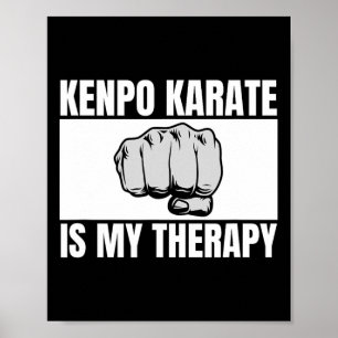 Poster Kenpo Karate Est Ma Thérapie Drôle Américain Kenpo
