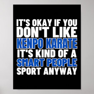 Poster Kenpo Karate Est Pour Les Gens Intelligents Drôle 