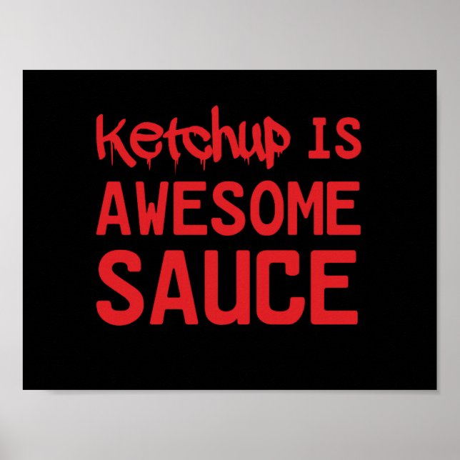 Poster Ketchup est une sauce géniale (Devant)