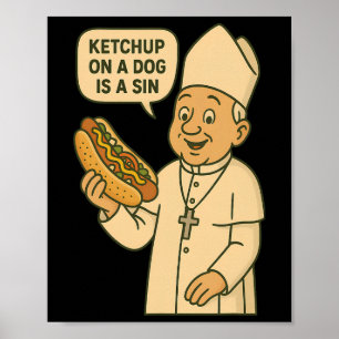 Poster Ketchup Sur Un Chien Est Un Chien Chaud De Chicago
