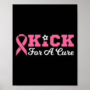 Poster Kick For A Cure Soccer Cancer Du Sein Sensibilisat