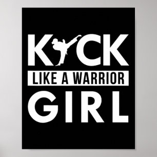 Poster Kick Like A Warrior Girl Karate Taekwondo