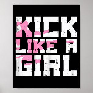 Poster Kick Like Girl Karaté Taekwondo Kung Fu Arts Marti