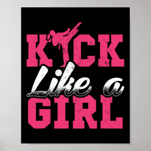 Poster Kick Like Girl Karate Taekwondo Martial Arts Cadea