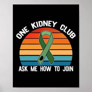 Poster Kidney Club Demandez-Moi Comment Rejoindre Un Mème