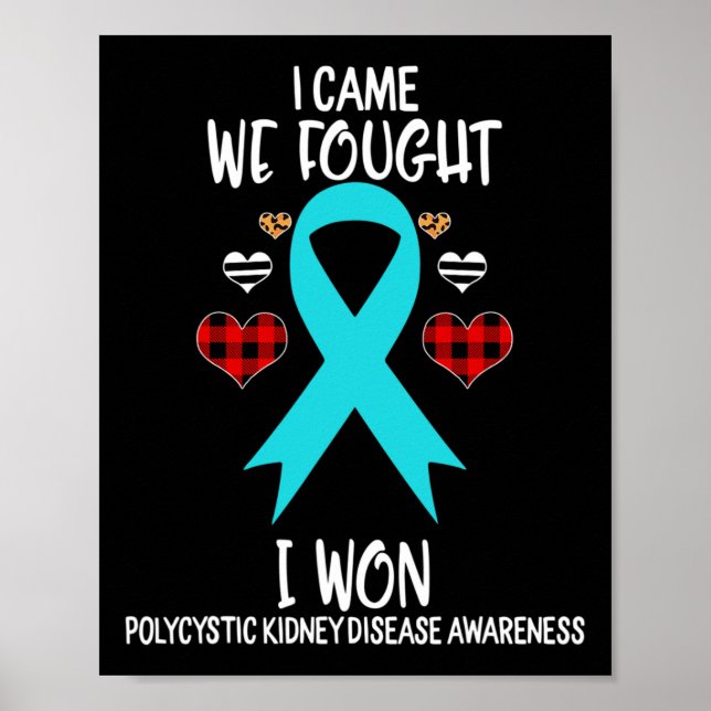 Poster Kidney Disease Awareness Ribbon I Came We Fought 1 (Devant)