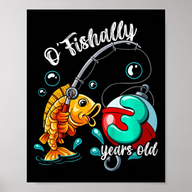 Poster Kids O'fishally 3 Years Old 3rd Birthday Fishing  (Devant)