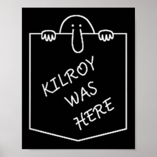 Poster Kilroy Était Ici Graffiti Art Avec Poches