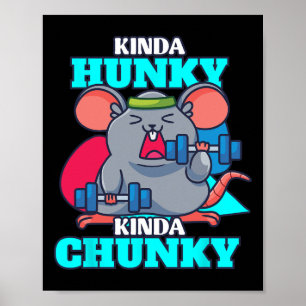 Poster Kinda Chunky Kinda Hunky Bodybuilding Gym Po