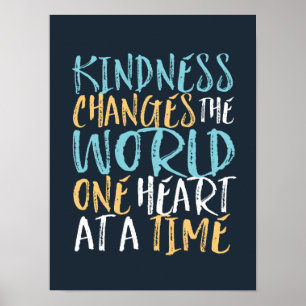 Poster Kindness Change The World Inspirational Cote