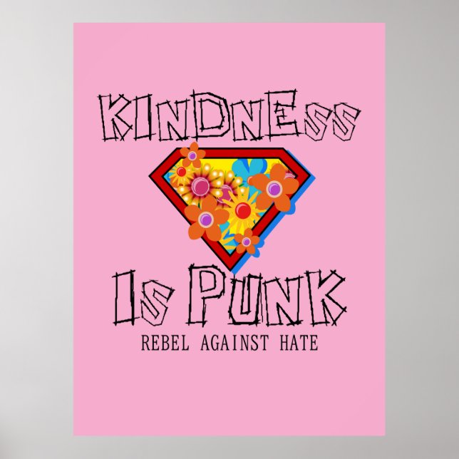 Poster Kindness Is Punk - Rebel Against Hate (Devant)