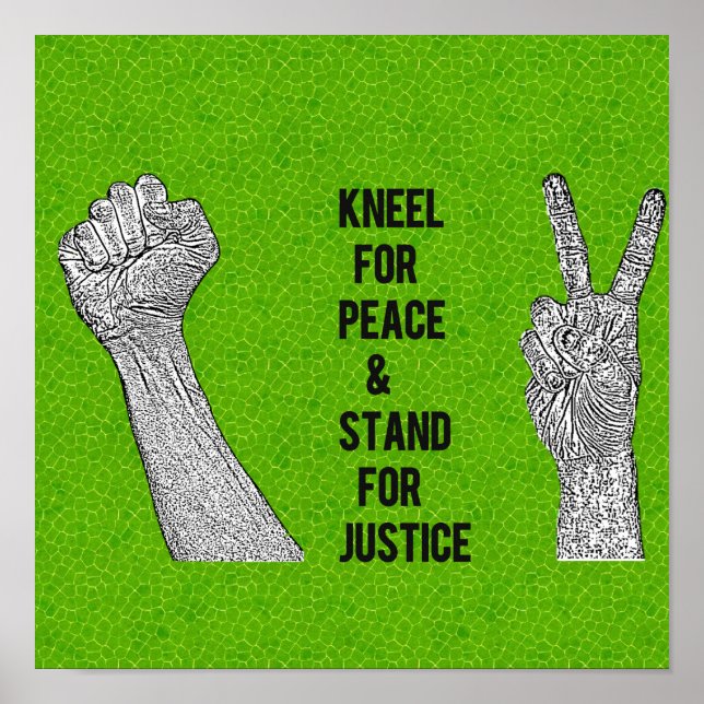 Poster Kneel for Peace and Stand for Justice (Devant)