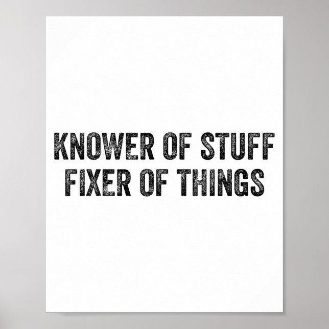Poster Knower Of Stuff Fixer Of Things Men Dad Funny Mech (Devant)