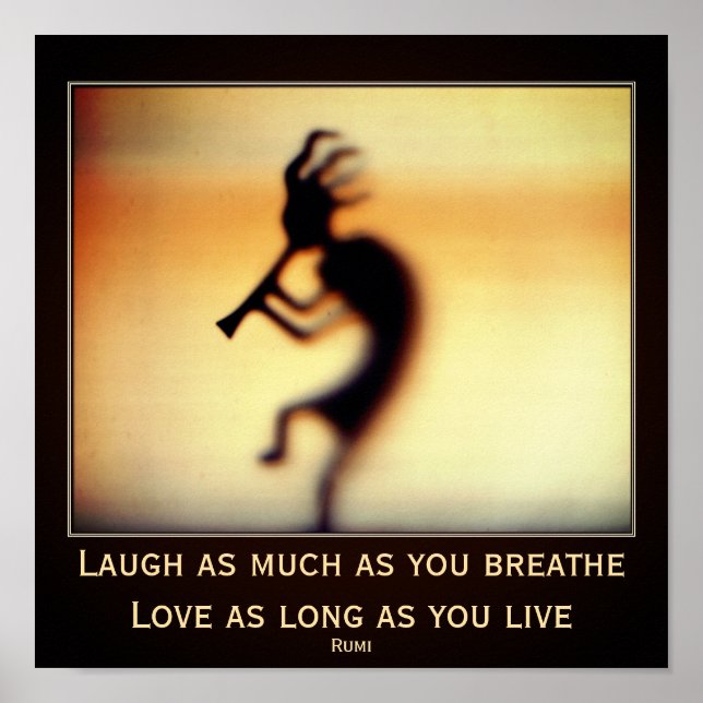 Poster Kokopelli Être Heureux Rumi Citation Inspirationne (Devant)