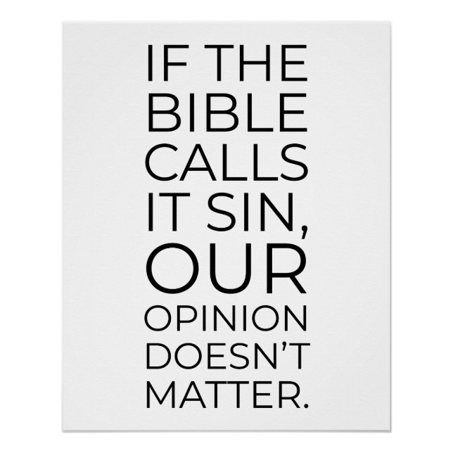 Poster La Bible appelle ça péché Notre opinion n'a pas d' (Devant)