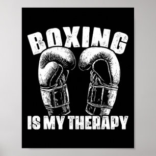 Poster La boxe est ma thérapie Mma Boxeur Combattant Comb