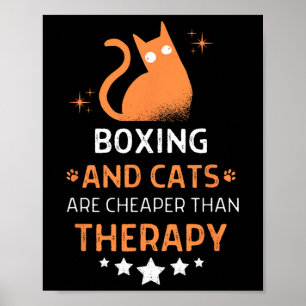 Poster La Boxe Et Les Chats Sont Moins Chers Qu'Une Théra