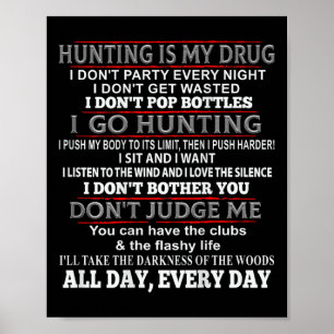 Poster La Chasse Est Mon Drogue Chasse Aux Cerfs