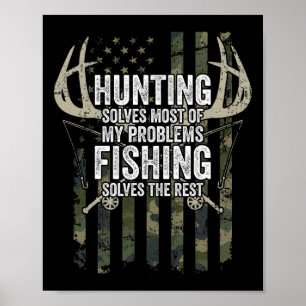 Poster La chasse résout la plupart de mes problèmes de pê