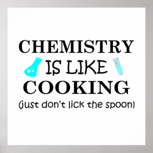 Poster la chimie est comme la cuisine