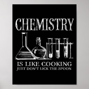 Poster La chimie est comme la cuisine, il ne faut juste p